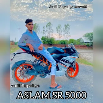 Aslam Sr 5000 (Hindi) by Aadil Rupadiya