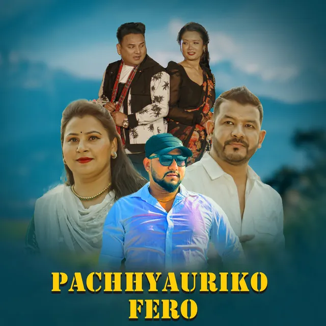 Pachhyauriko Fero