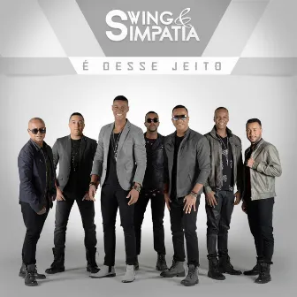 É Desse Jeito by Swing & Simpatia