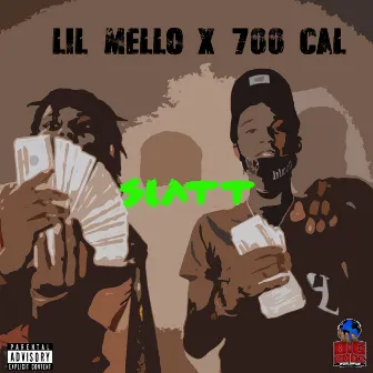 Slatt by Lil Mello