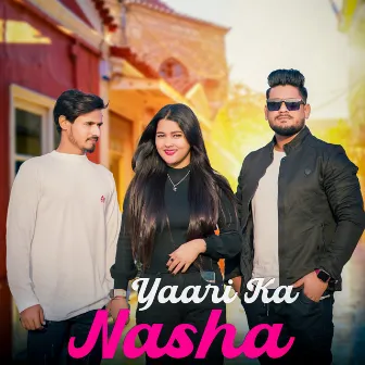 Yaari Ka Nasha by Reet Muradpur Wala