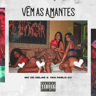 Vem as Amantes by MC DD Delas