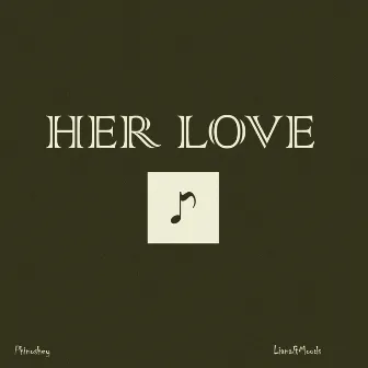 Her Love by Phinoshey