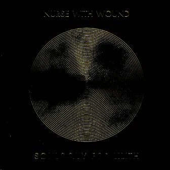 Soliloquy for Lilith by Nurse With Wound