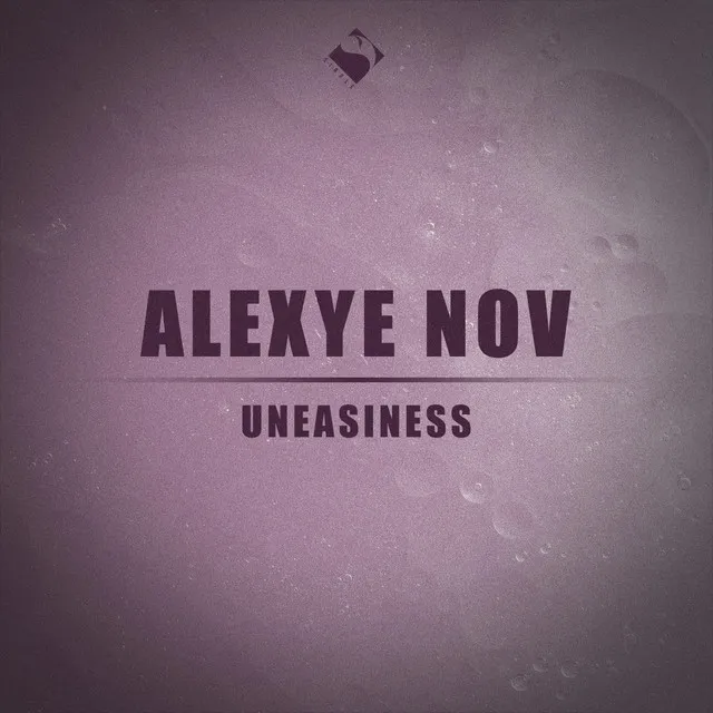 Uneasiness - Original Mix