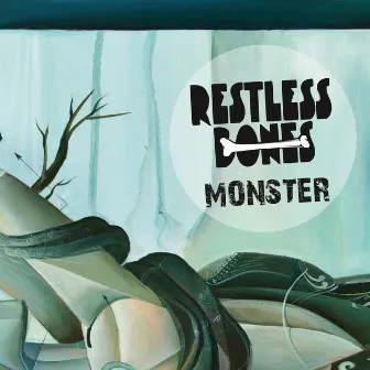 Monster by Restless Bones