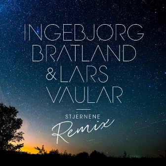 Stjernene (Remix) by Ingebjørg Bratland