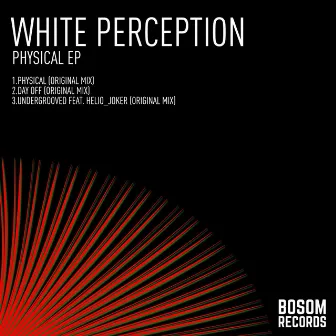 Physical EP by White Perception