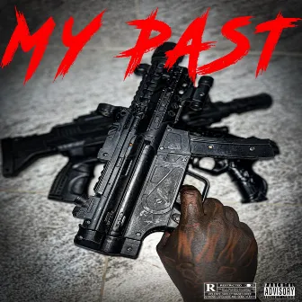 MY PAST by Mauru Gwash