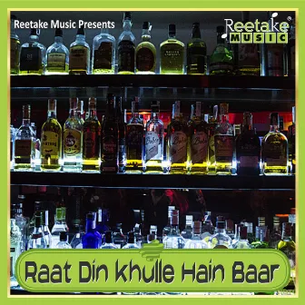 Raat Din Khulle Hain Bar by Roopak Jain