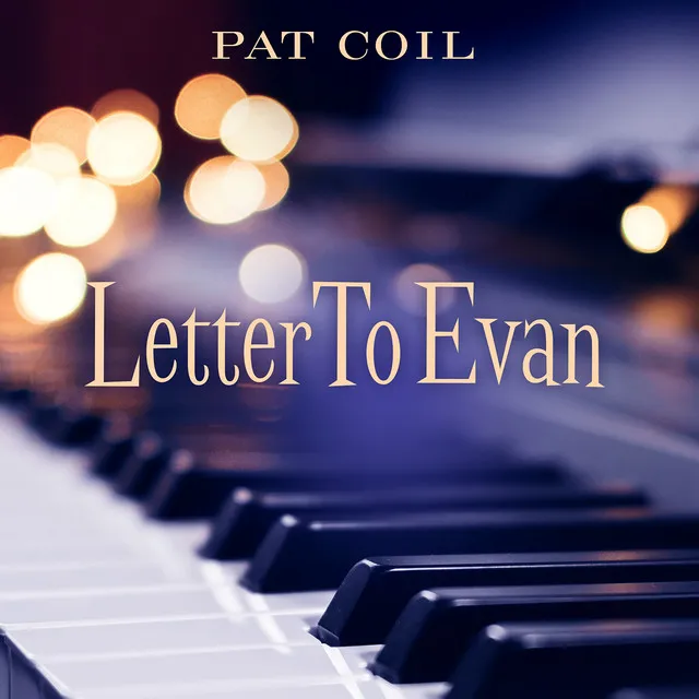 Letter To Evan