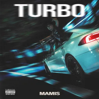 Turbo by Mamis