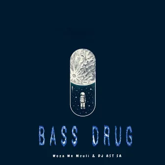 Bass Drug by Woza We Mculi