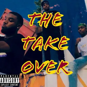 The TakeOver by Ohso Rodney