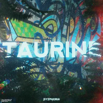 Taurine by Dyzphoria