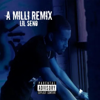 A Milli by Lil Seno