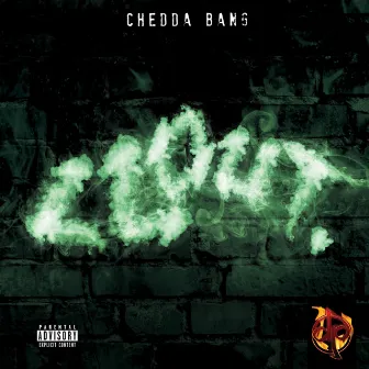 Clout by Chedda Bang