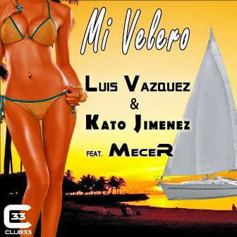 Mi Velero (Radio Edit) by Kato Jimenez