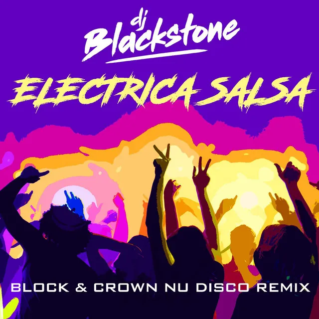 Electrica Salsa (Block & Crown Nu Disco Radio Edit)