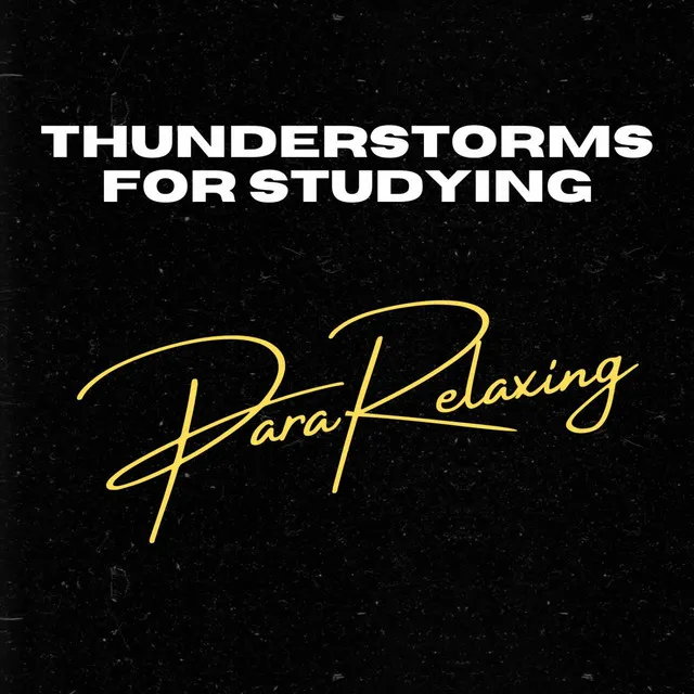 Thunderstorms For Studying, Pt. 2