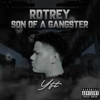 Son of a Gangster by Rdtrey