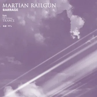 Barrage by Martian Railgun