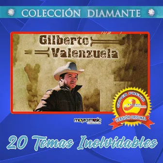 20 Temas Inolvidables by Gilberto Valenzuela