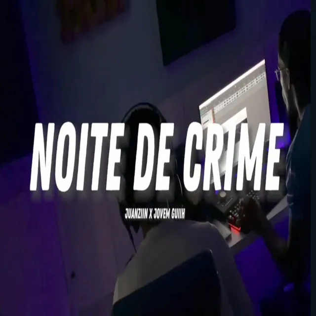 Noite de Crime