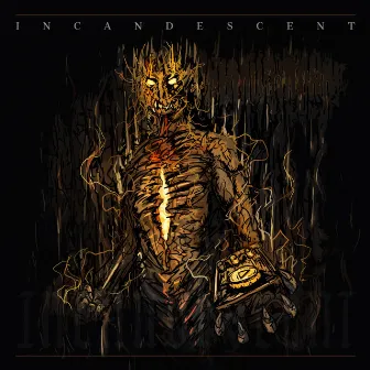 Incandescent by Incandescent