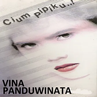 Cium Pipiku by Vina Panduwinata