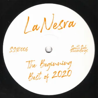 The Beginning (Best of 2020) by LaNesra