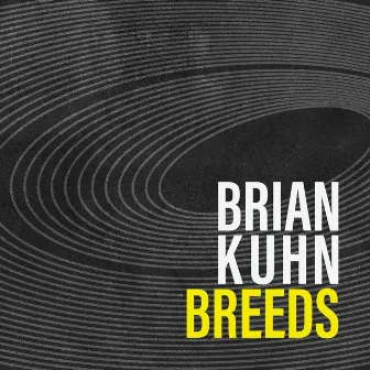 Breeds by Brian Kuhn