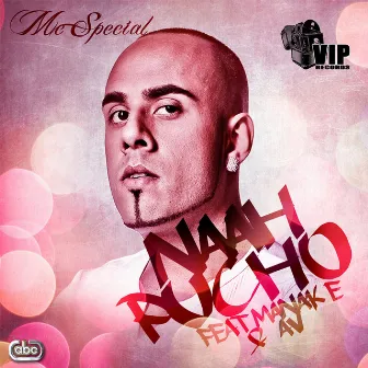 Naah Pucho by Mc Special