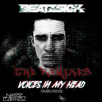 Voices in My Head (feat. Growltech) [Remixes] by Beatzsick