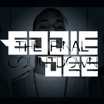 The Final Countdown by Eddie Dee