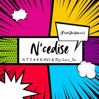 N'cedise by N T S A K O XVI