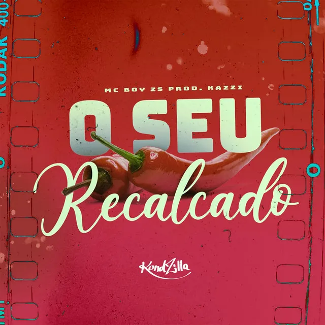 O Seu Recalcado