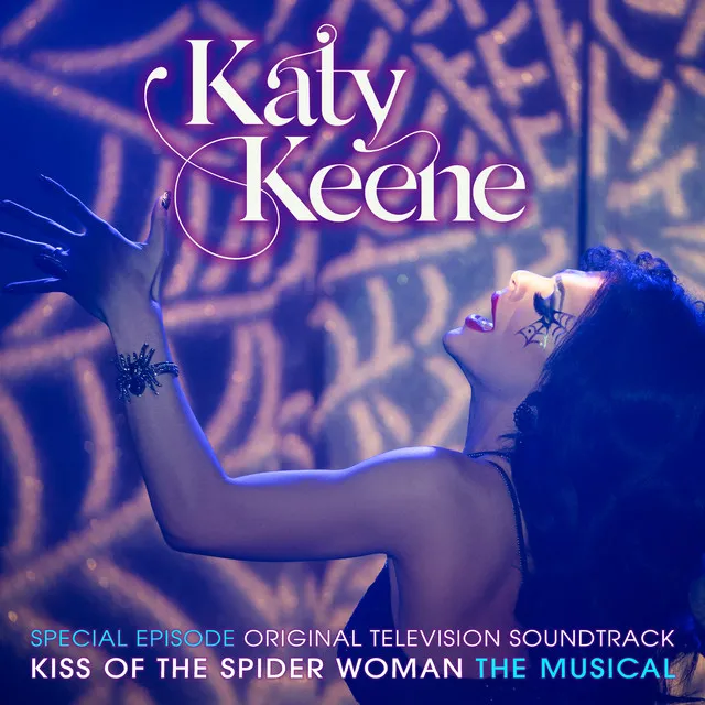 Katy Keene Special Episode - Kiss of the Spider Woman the Musical (Original Television Soundtrack)