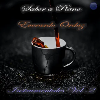 Sabor a Piano - Instrumentales Vol. 2 by Everardo Ordaz