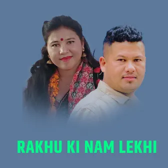 Rakhu Ki Nam Lekhi by 