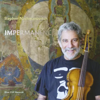 Impermanence by Stephen Nachmanovitch