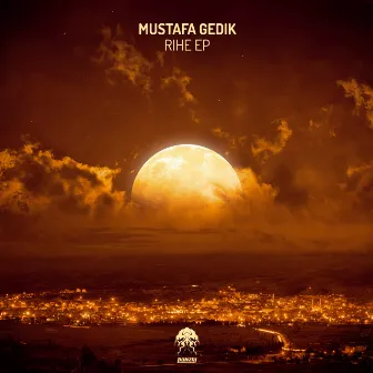 Rihe EP by Mustafa Gedik