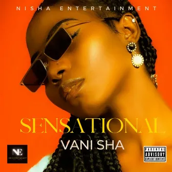 Sensational by Vani Sha