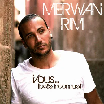 Vous by Merwan Rim