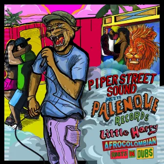 Piper Street Sound Meets Palenque Records - Afrocolombian Roots In Dubs by Little Harry