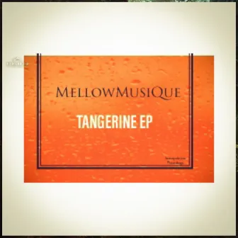 Tangerine by MellowMusiQue