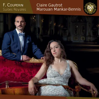 François Couperin - Suites Royales by Claire Gautrot