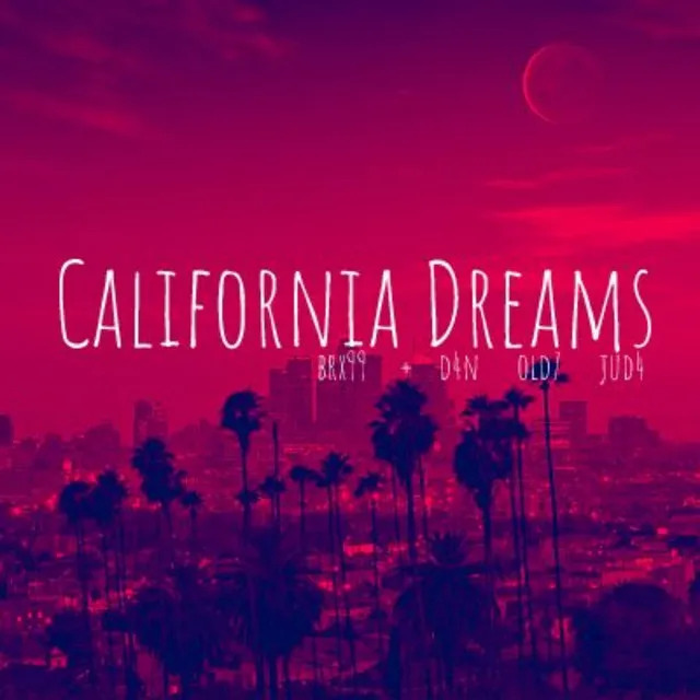 California Dreams