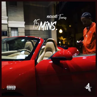 15 Mins by Mazaratti Thomas