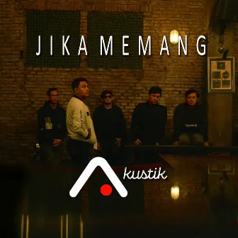 JIka Memang (Acoustic Version) by Anima